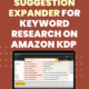 How to use AMZ Suggestion Chrome extension for keyword research on Amazon KDP