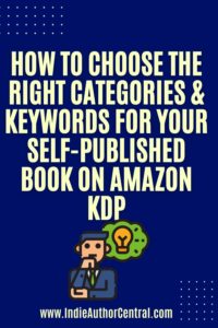 how to Choose the right categories and keywords for self published book on amazon kdp