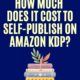 How much does it cost to self-publish on Amazon KDP