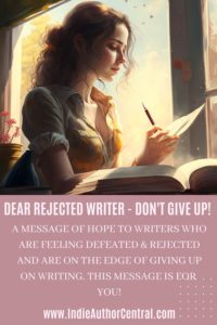 Message of Hope For Rejected Writers