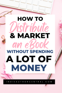 How can you distribute/market your own published eBook without spending a lot of money?