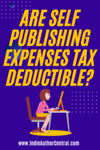 Are Self Publishing Expenses Tax Deductible?