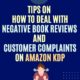 how to deal with negative reviews and customer complaints on amazon kdp