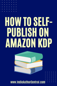how to self publish on amazon kdp