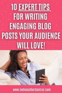 Expert Tips For Writing Blog Posts