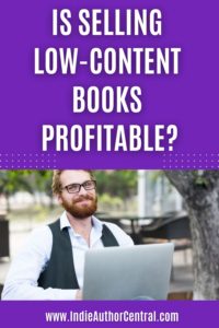 Is Selling Low Content Books Profitable