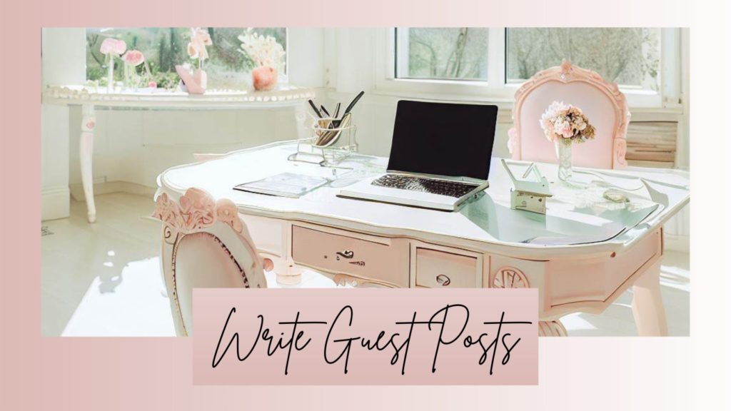 Book Promotion Ideas - Write Guest Posts