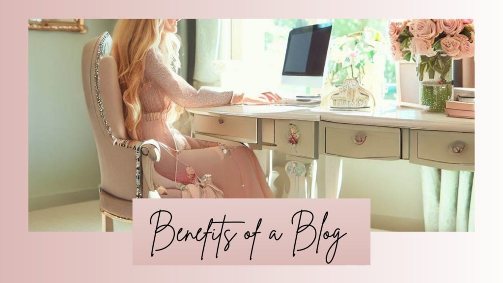 How to start a writer's blog - Benefits of a Blog