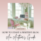 How to start a writer's blog - featured